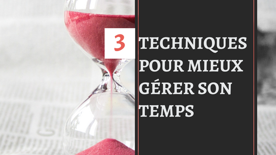 3 pistes pour mieux gérer son temps